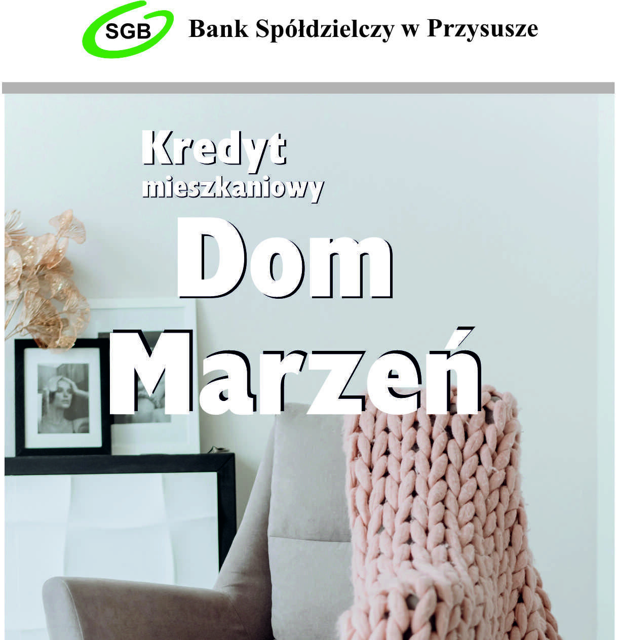 PROMOCYJNY KREDYT MIESZKANIOWY DOM MARZEŃ